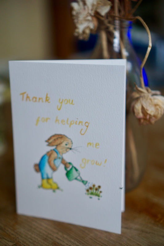 Thank you for helping me grow - bunny gardening teacher card
